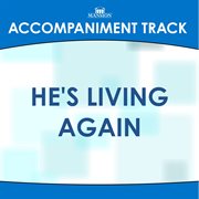 He's Living Again (Accompaniment Track) cover image