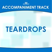Teardrops (Accompaniment Track) cover image