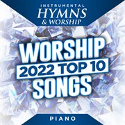2022 Top 10 Worship Songs cover image
