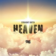 Straight Outta Heaven cover image