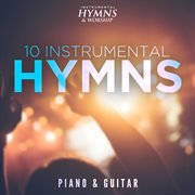 Instrumental Hymns (10 Classic Hymns) cover image