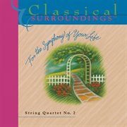 Volume 9 - String Quartet No. 2 cover image