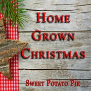 Home Grown Christmas cover image