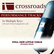 Still Her Little Child (Made Popular By Gaither Vocal Band) (Performance Track) cover image