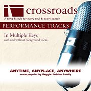 Anytime, Anyplace, Anywhere (Made Popular By The Reggie Saddler Family) (Performance Track) cover image