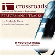 If You Only Knew (Made Popular By The Inspirations) (Performance Track) cover image