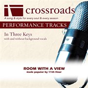 Room With A View (Made Popular By 11Th Hour) (Performance Track) cover image