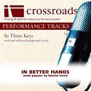 In Better Hands (Made Popular By Natalie Grant) (Performance Track) cover image