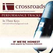 If We're Honest (Made Popular By Francesca Battistelli (Performance Track) cover image