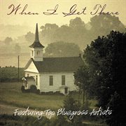 When I Get There cover image