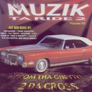Muzik Ta Ride 2, Vol. 7: From Tha Ghetto 2 Da Cross cover image
