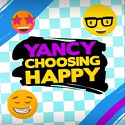 Choosing Happy cover image