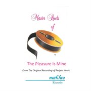 The Pleasure Is Mine (Performance Track) cover image