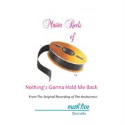 Nothing's Gonna Hold Me Back (Performance Track) cover image