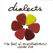 Dialects: The Best Of Grassroots Music Vol. 1 cover image