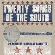 20 Songs Of The South cover image