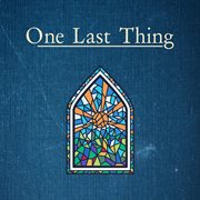 One Last Thing cover image
