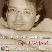 Godowsky: Sonata In E Minor cover image