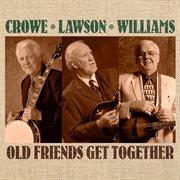 Old Friends Get Together cover image