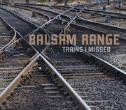 Trains I Missed cover image