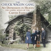 No Depression In Heaven (The Gospel Songs Of The Carter Family) cover image