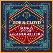 Songs Of Our Grandfathers cover image