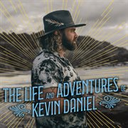 The Life And Adventures Of Kevin Daniel cover image