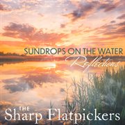 Sundrops On The Water - Reflections cover image