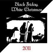 Black Friday, White Christmas cover image