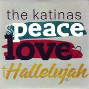 Peace Love Hallelujah cover image