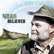 Noah Believed cover image