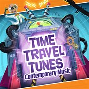 Answers Vbs: Time Lab - Time Travel Tunes (Contemporary Music) cover image