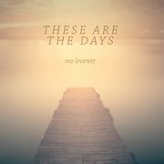 These Are The Days cover image