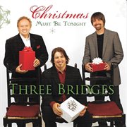 Christmas Must Be Tonight cover image