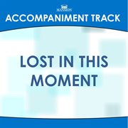Lost In This Moment (Accompaniment Track) cover image
