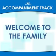 Welcome To The Family (Accompaniment Track) cover image