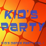 Kid's Dance Party Vol. I cover image