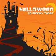 Halloween: 20 Spooky Tunes cover image