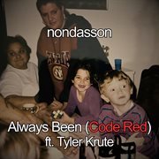 Always Been (Code Red) cover image