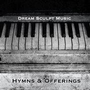 Hymns And Offerings cover image