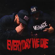 Everyday We Die cover image