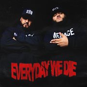 Everyday We Die (Deluxe Version) cover image