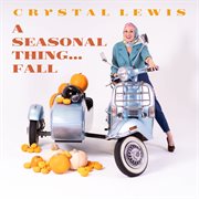 A Seasonal Thing...Fall cover image