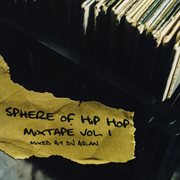 Sphere Of Hip-Hop Mixtape Vol. 1 cover image