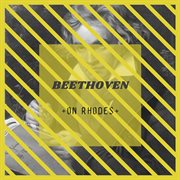 Beethoven: On Rhodes cover image