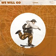 We Will Go cover image