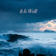 It Is Well cover image