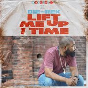 Lift Me Up 1 Time cover image