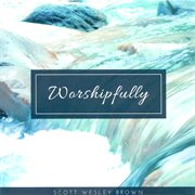 Worshipfully cover image