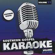 Southern Gospel Karaoke, Vol. 11 cover image